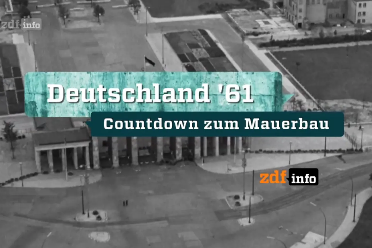 Deutschland ’61 – Countdown zum Mauerbau (2019, ZDFinfo)